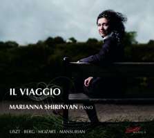 Il Viaggio - Franz Liszt, Alban Berg, W.A. Mozart, Tigran Mansurian